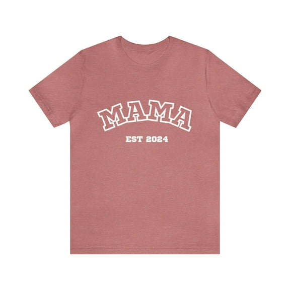 Mama T-shirt, Mama est 2024, Mothers Day gift, New mom, Mom Tee, mama shirt
