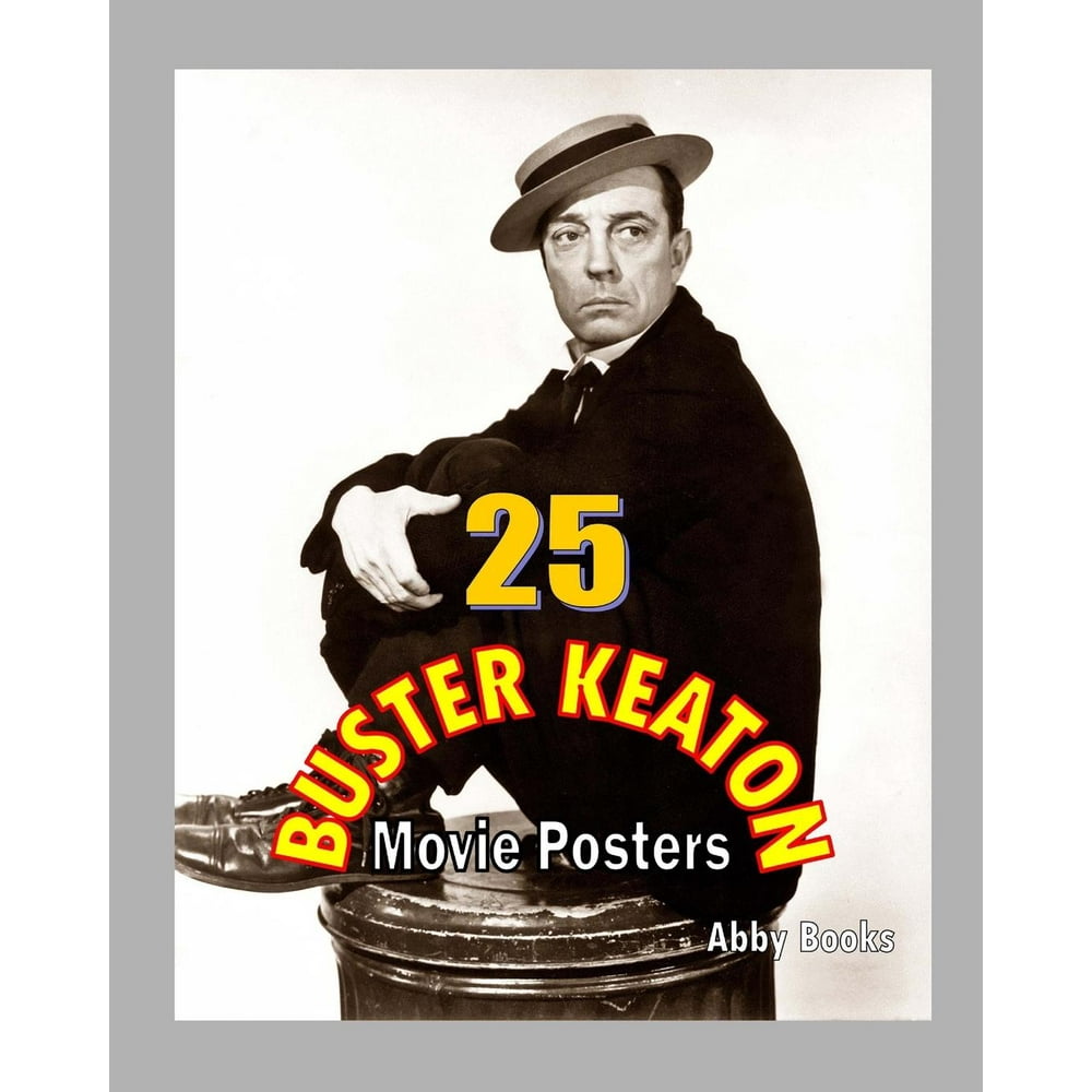 25 Buster Keaton Movie Posters (Paperback)