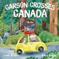 thumbnail image 2 of (Baby & Toddler)Carson Crosses Canada, Book , Bailey, Linda; Reich, Kass,(Trade paperback), 2 of 2