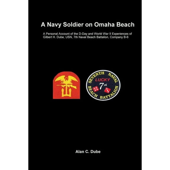 A Navy Soldier on Omaha Beach, (Paperback)
