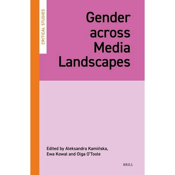 Critical Studies Gender Across Media Landscapes, Book 43, (Hardcover)