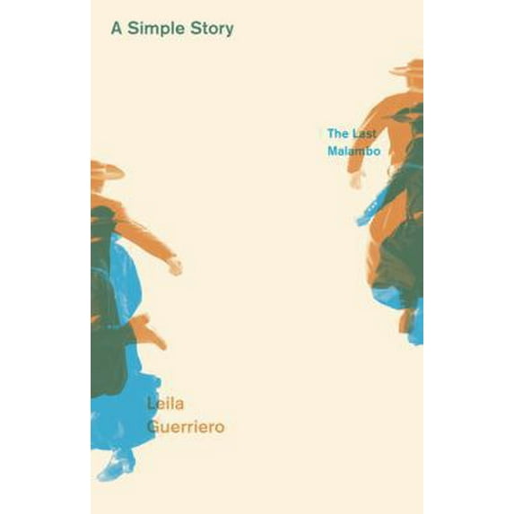 Pre-Owned A Simple Story: The Last Malambo (Paperback) 081122600X 9780811226004