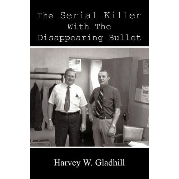 Serial Killer With the Disappearing Bullet