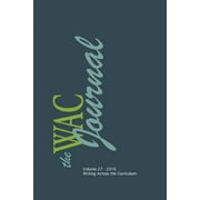 WAC Journal 27 (Fall 2016) (Paperback)