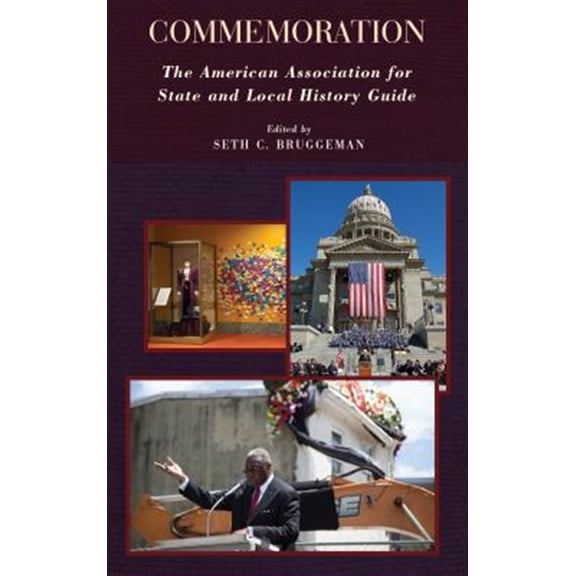 Pre-Owned American Association for State and Local Commemoration: The American Association for State and Local History Guide, (Paperback)