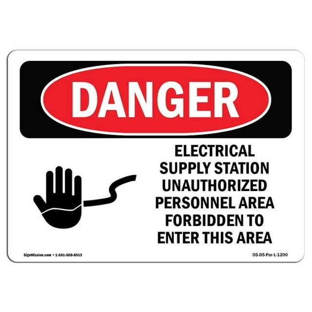 SignMission OS-DS-A-1218-L-1200 12 x 18 Po Signe de Danger OSHA - Station d'Alimentation Électrique