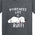 thumbnail image 4 of Inktastic Pyrenees Life is Ruff Great Pyrenees Youth T-Shirt, 4 of 5