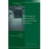 Embracing and Enhancing the Margins of Adult Education : New Directions for Adult and Continuing Education, Number 104, Used [Paperback]