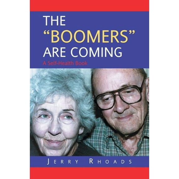 The Boomers Are Coming (Paperback)