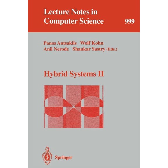 Lecture Notes in Computer Science Hybrid Systems II, Book 999, (Paperback)