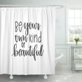 thumbnail image 1 of ABPHQTO Cita motivacional e inspiradora Be Your Own Kind Cortina de ducha de poliéster 152x180 cm, 1 of 2