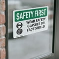 thumbnail image 4 of (2 Pack) Wear Safety Glasses Or Face Shield With Symbol OSHA Safety First Sign 14 Inch X 10 Inch Vinyl Label Decal Sticker Weather Resistant, UV Protected for Workplace, Business, and, 4 of 7