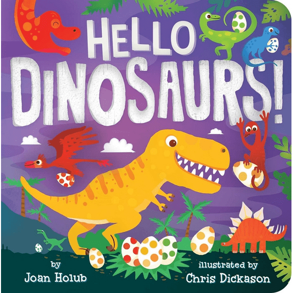 Hello Book Hello Dinosaurs!, (Board Book)