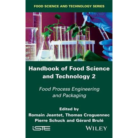 Pre-Owned Handbook of Food Science and Technology 2: Food Process Engineering and Packaging (Hardcover)