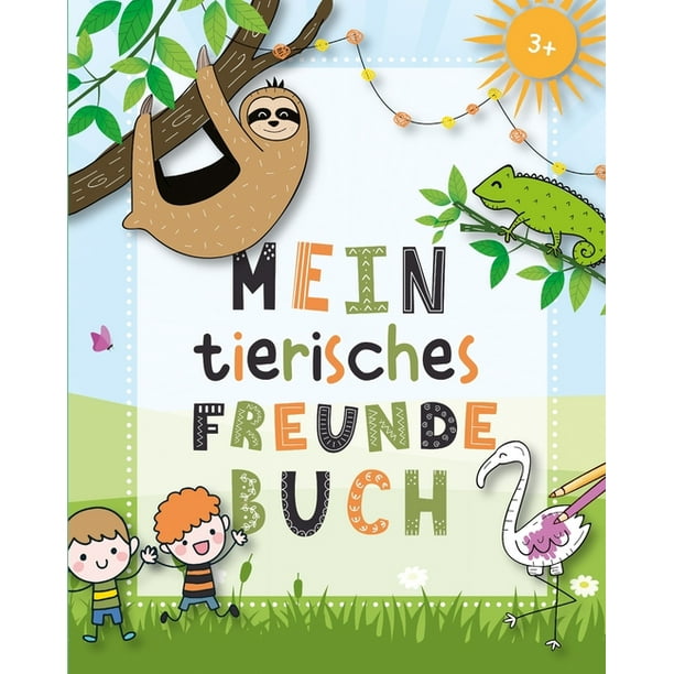 Mein tierisches Freundebuch : Freundebuch Kindergarten Junge - Ein