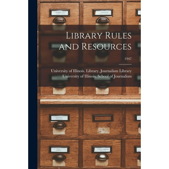 Library Rules and Resources; 1947, (Paperback)
