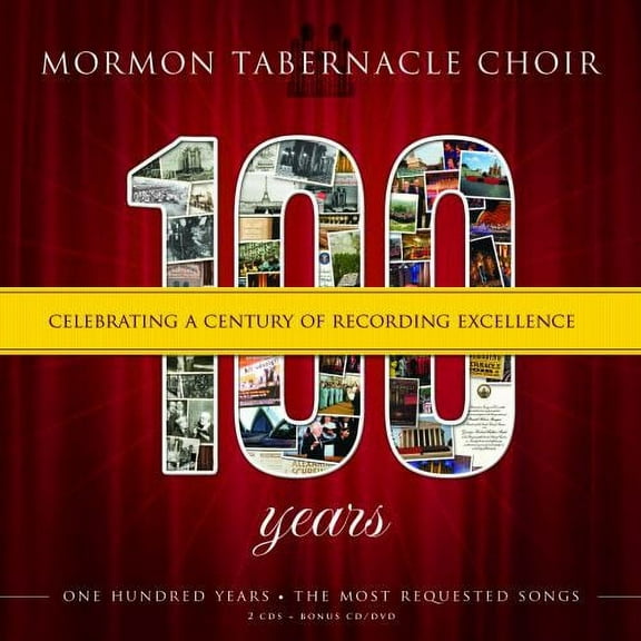 Mormon Tabernacle Choir - 100: Celebrating A Century Of Recordings Excellence - Music & Performance - CD