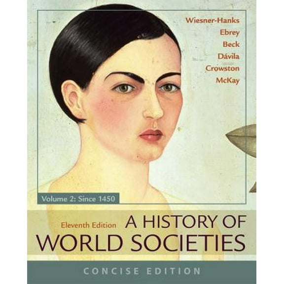 Pre-Owned A History of World Societies, Concise, Volume 2 (Paperback) 1319070140 9781319070144