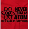 thumbnail image 2 of Never Trust an Atom Science Nerd Geek Men's Graphic T Shirt Tees Brisco Brands M, 2 of 6