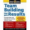 Teambuilding That Gets Results: Essential Plans and Activities for Creating Effective Teams [Paperback - Used]