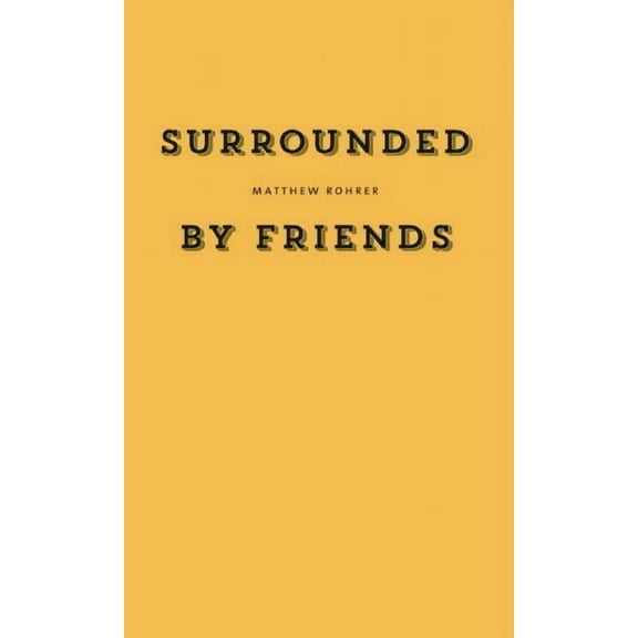 Surrounded by Friends (Hardcover)