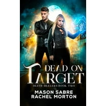 Death Dealers: Dead on Target: An Urban Fantasy Story (Paperback)