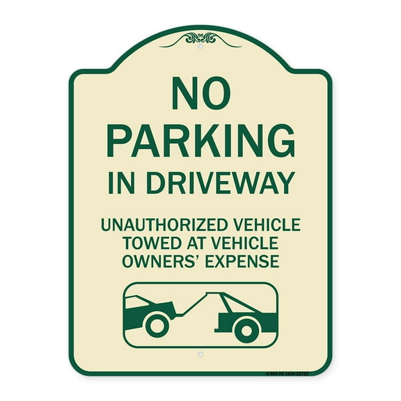 SignMission Designer Series Sign - No Parking in Driveway Unauthorized Vehicles Towed | Tan & Green 18" x 24" Heavy-Gauge Aluminum Architectural Sign | Made in the USA