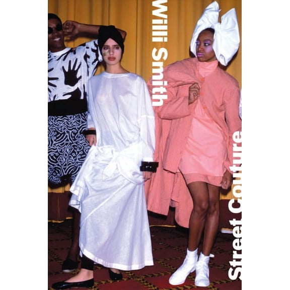 Willi Smith : Street Couture