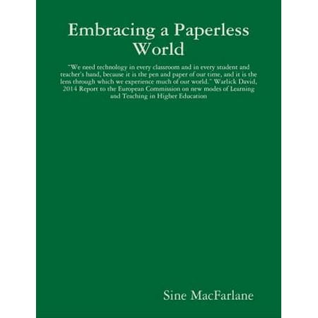 Embracing a Paperless World - eBook (Best Way To Go Paperless At Home)