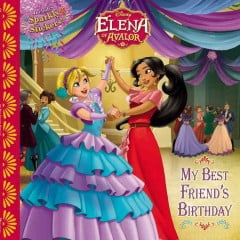 Elena of Avalor My Best Friend's Birthday