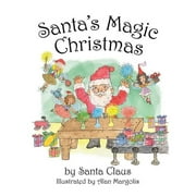 Santas Magic Christmas  Hardcover  Arlyn Grussing
