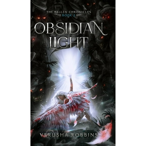 The Fallen Chronicles: Obsidian Light (Hardcover)