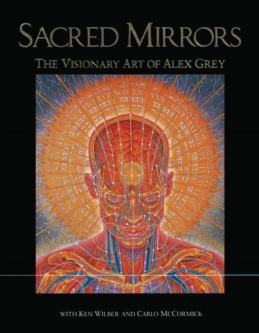 Sacred Mirrors: Art of Alex Grey 日本語版 Sacred Mirrors: The Visionary Art of Alex Grey by Alex Grey