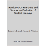 Handbook On Formative and Summative Evaluation of Student Learning [Hardcover - Used]