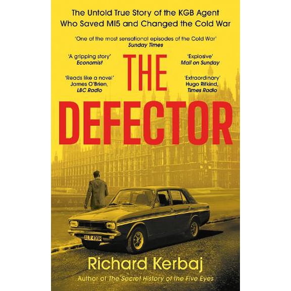 Richard Kerbaj The Defector (Paperback)