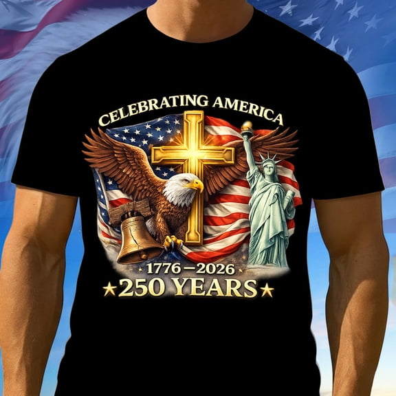 America 250th Birthday T-Shirt, USA Independence Day Shirt, 1776–2026 Patriotic Tee, American Patriotic Gifts, 4th of July Gifts