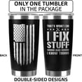 thumbnail image 3 of Father's Day Gifts for Dad "That's What I Do" 20oz Tumbler, Funny Birthday Gifts for Men, Dad, Grandpa, Mechanic, Celebrate with a Humorous Mug, 3 of 6