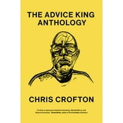 The Advice King Anthology (Paperback)