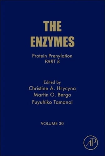 Protein Prenylation, Part B: Volume 30 (The Enzymes)