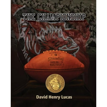The Championship : The story of the 1969 University of South Carolina football team (Paperback)