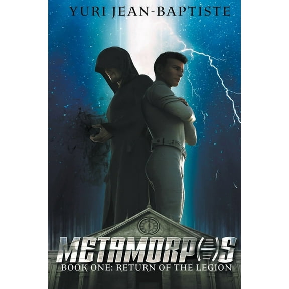 Metamorphs Metamorphs: Return of the Legion, Book 1, (Paperback)