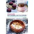 thumbnail image 1 of Pre-Owned Homemade Bath Bombs, Salts and Scrubs : 300 Natural Recipes for Luxurious Soaks (Paperback), 1 of 1