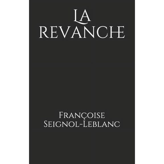 La revanche (Paperback)