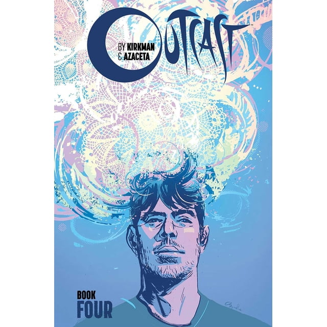 Libro de cómic Outcast de Kirkman y Azaceta, tomo 4