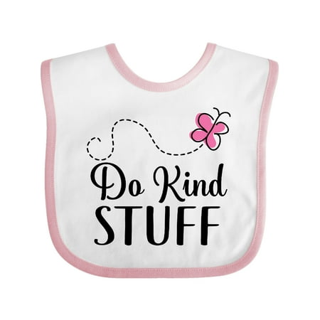 

Inktastic Kindness Quote Do Kind Stuff Gift Baby Girl Bib
