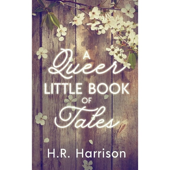 A Queer Little Book of Tales, (Paperback)