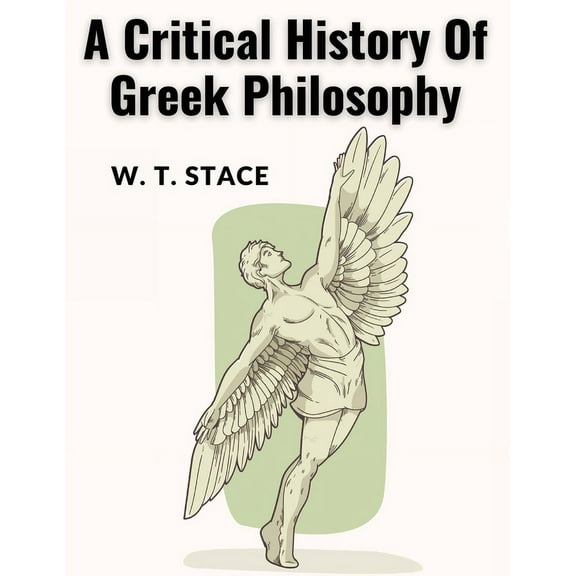 A Critical History Of Greek Philosophy, (Paperback)