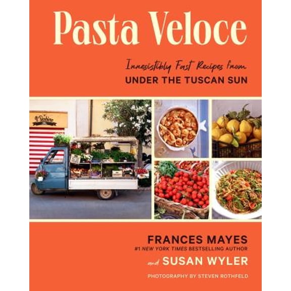 Pre-Owned Pasta Veloce: Irresistibly Fast Recipes from Under the Tuscan Sun