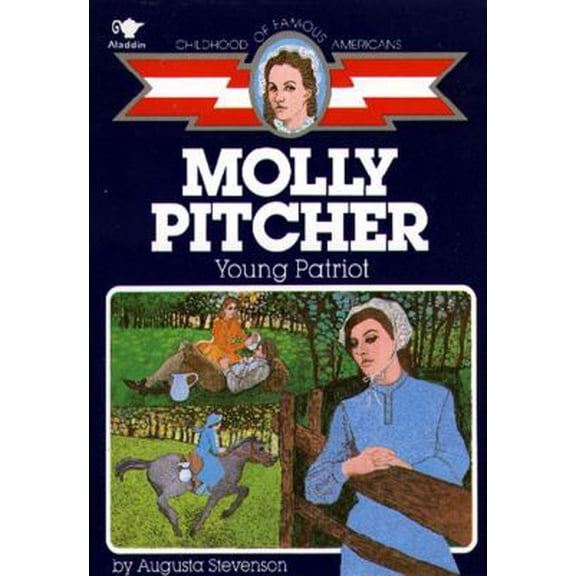 Pre-Owned Molly Pitcher: Young Patriot (Paperback) 0020420404 9780020420408