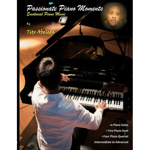 Passionate Piano Moments: Emotional Piano Music, (Paperback)